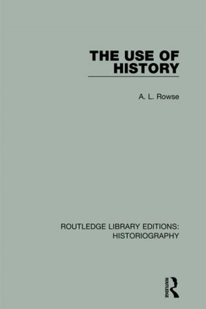 Cover of the book The Use of History by Rolando V. del Carmen, Susan E. Ritter, Betsy A. Witt