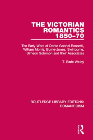 Cover of the book The Victorian Romantics 1850-70 by Edgar Prestage