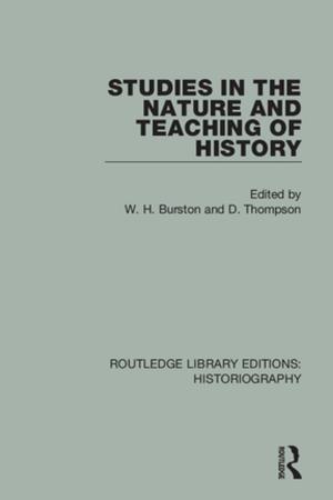 Cover of the book Studies in the Nature and Teaching of History by Lawrence Thelen