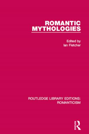 Cover of the book Romantic Mythologies by G. Clark Davenport