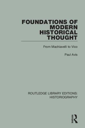 Cover of the book Foundations of Modern Historical Thought by Richard Mr Mallory