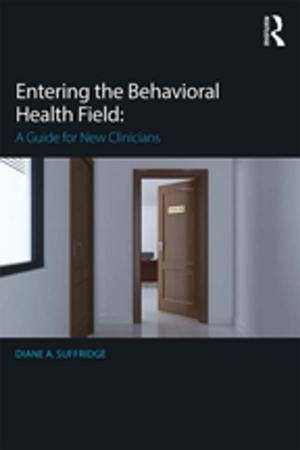 Cover of the book Entering the Behavioral Health Field by Christian Karner