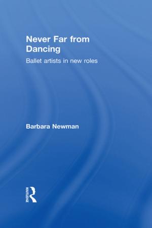 Cover of the book Never Far from Dancing by Bergson, Henri