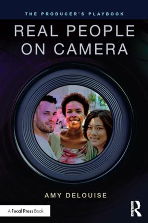 Cover of the book The Producer's Playbook: Real People on Camera by Noelle Higgins