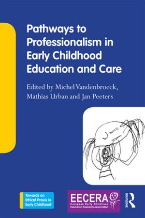 Cover of the book Pathways to Professionalism in Early Childhood Education and Care by 