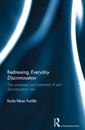 Cover of the book Redressing Everyday Discrimination by Anthony Diller, Jerry Edmondson, Yongxian Luo