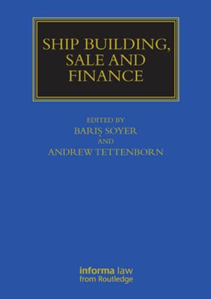 Cover of the book Ship Building, Sale and Finance by Espiridion Borrego, Richard Greggory Johnson lll