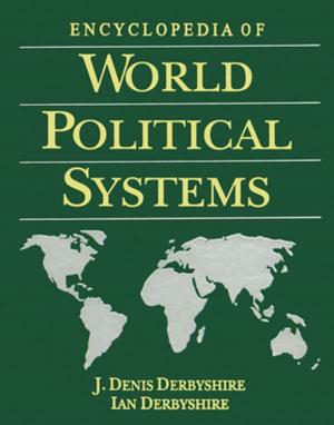 Cover of the book Encyclopedia of World Political Systems by Denton John