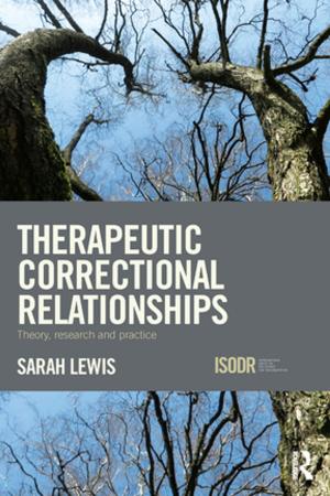Cover of the book Therapeutic Correctional Relationships by Sue-Ellen Case
