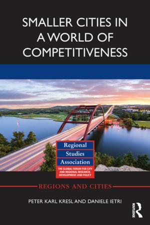Cover of the book Smaller Cities in a World of Competitiveness by Chas H. Barfoot