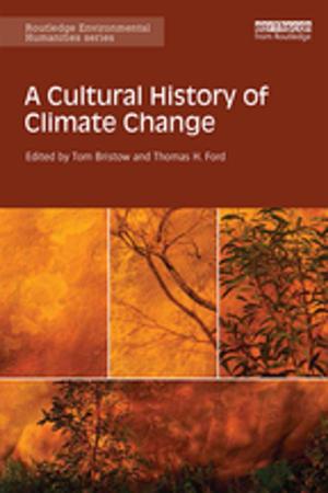 Cover of the book A Cultural History of Climate Change by Ilkka Arminen