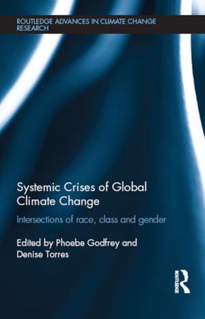 Cover of the book Systemic Crises of Global Climate Change by 