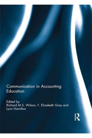 Cover of the book Communication in Accounting Education by Patrick E. Murphy, Gene R. Laczniak, Fiona Harris