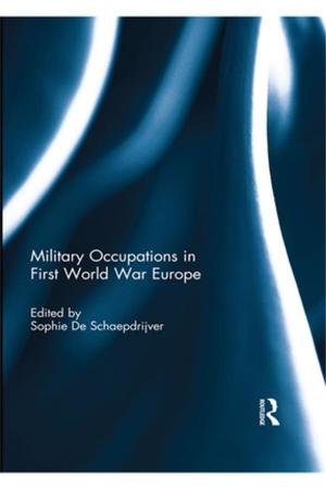 Cover of the book Military Occupations in First World War Europe by Alan J. Marsh