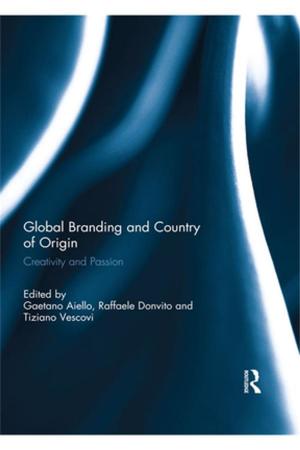 Cover of the book Global Branding and Country of Origin by Tim Grant, Urszula Clark, Gertrud Reershemius, Dave Pollard, Sarah Hayes, Garry Plappert