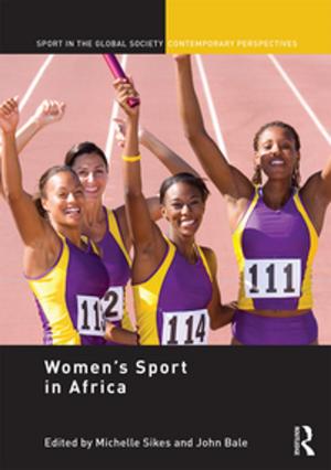 Cover of the book Women’s Sport in Africa by Kyoko Iriye Selden, Mark Selden, Mark Selden, Kyoko Iriye Selden