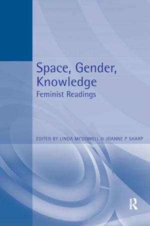 Cover of the book Space, Gender, Knowledge: Feminist Readings by Rodney H Jones, Sigrid Norris