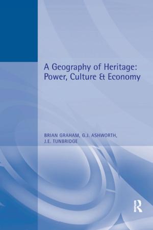 Cover of the book A Geography of Heritage by Christina Scharff