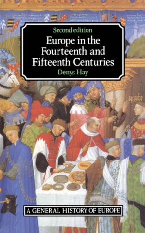 bigCover of the book Europe in the Fourteenth and Fifteenth Centuries by 