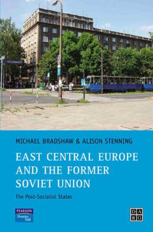 Cover of the book East Central Europe and the former Soviet Union by B Rodgers