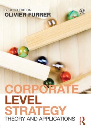 Cover of the book Corporate Level Strategy by Christine E. Ryan, Nathan B. Epstein, Gabor I. Keitner, Ivan W. Miller, Duane S. Bishop