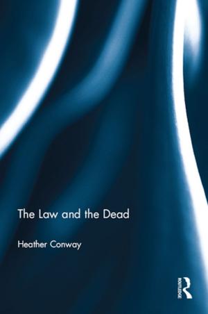 Cover of the book The Law and the Dead by Sanket Mistry