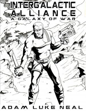 Book cover of Intergalactic Alliance - A Galaxy of War
