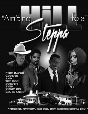 Cover of the book Ain't No Hill for a Steppa by Brian Finley