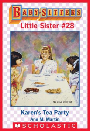 Cover of the book Karen's Tea Party (Baby-Sitters Little Sister #28) by Tracey West