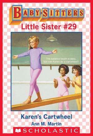 Cover of the book Karen's Cartwheel (Baby-Sitters Little Sister #29) by Chris d'Lacey, Jay d'Lacey