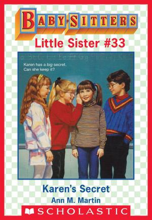 Cover of the book Karen's Secret (Baby-Sitters Little Sister #33) by Gordon Korman