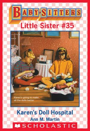 Cover of the book Karen's Doll Hospital (Baby-Sitters Little Sister #35) by R.L. Stine
