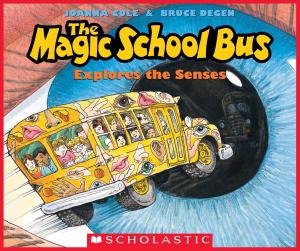 Cover of the book The Magic School Bus Explores the Senses by Ann M. Martin