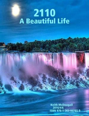 Cover of the book 2110: A Beautiful Life by Una Dixon