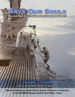Cover of the book Save Our Souls: Rescues Made By U.S. Submarines During WWII by Michael Cimicata