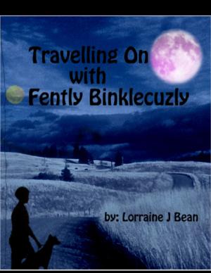 Cover of the book Travelling On With Fently Binklecuzly by Rod Polo