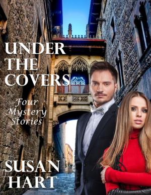 Cover of the book Under the Covers: Four Undercover Operations by Shawn Swanky