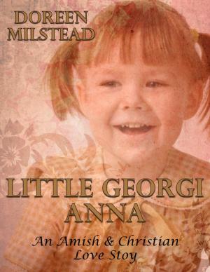 Book cover of Little Georgi Anna: An Amish & Christian Love Story