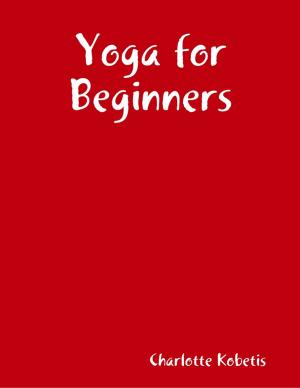 Cover of the book Yoga for Beginners by Richard Craft