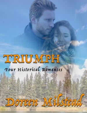 Cover of the book Triumph: Four Historical Romances by Burr Cook