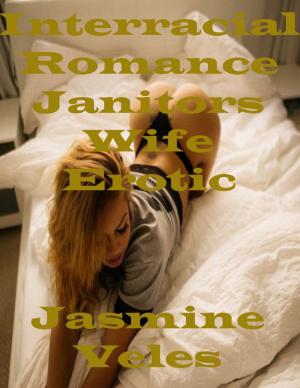 bigCover of the book Interracial Romance Janitors Wife Erotic Cuckold Story by 