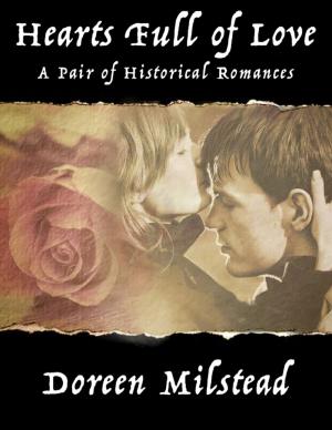 Cover of the book Hearts Full of Love: A Pair of Historical Romances by Patty Wallis