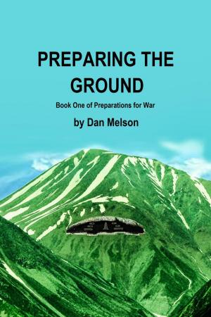 Cover of the book Preparing The Ground by James Verrett