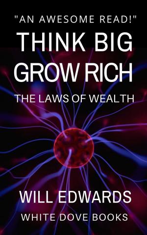 Cover of the book Think Big and Grow Rich by Jonny Rose