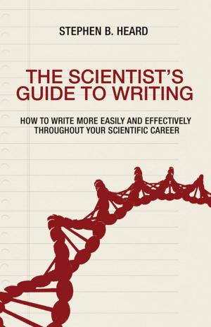 Cover of the book The Scientist's Guide to Writing by John E. Wills, Jr.
