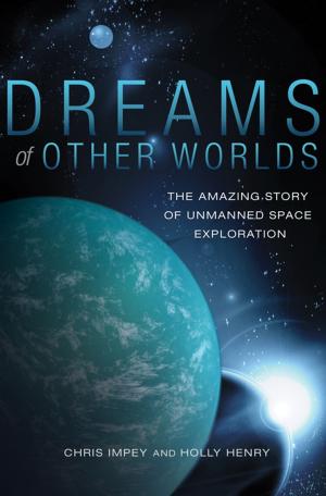 Cover of the book Dreams of Other Worlds by Justin E. H. Smith