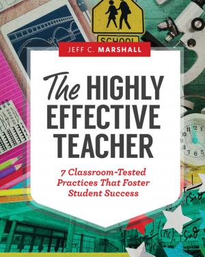 Cover of the book The Highly Effective Teacher by Douglas E. Harris, Judy F. Carr