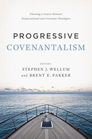 Cover of the book Progressive Covenantalism by Burton W. Cole