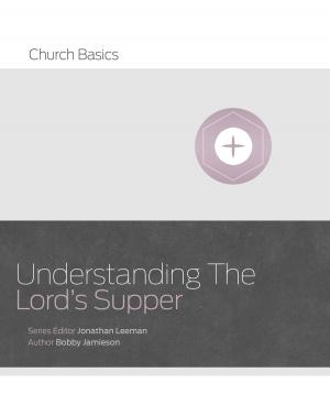 Book cover of Understanding The Lord's Supper