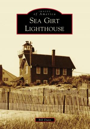 Cover of the book Sea Girt Lighthouse by Janet R. Daly Bednarek